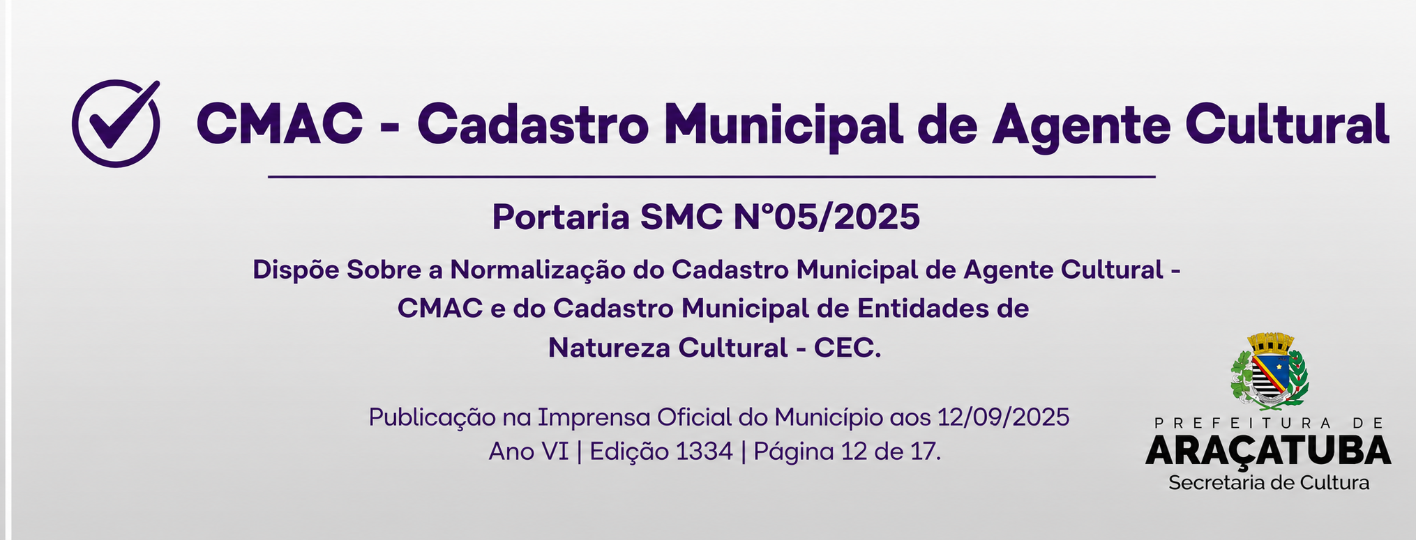 Cadastro Municipal de Agente Cultural - PORTARIA SMC N.° 05 | DE 5 DE SETEMBRO DE 2025