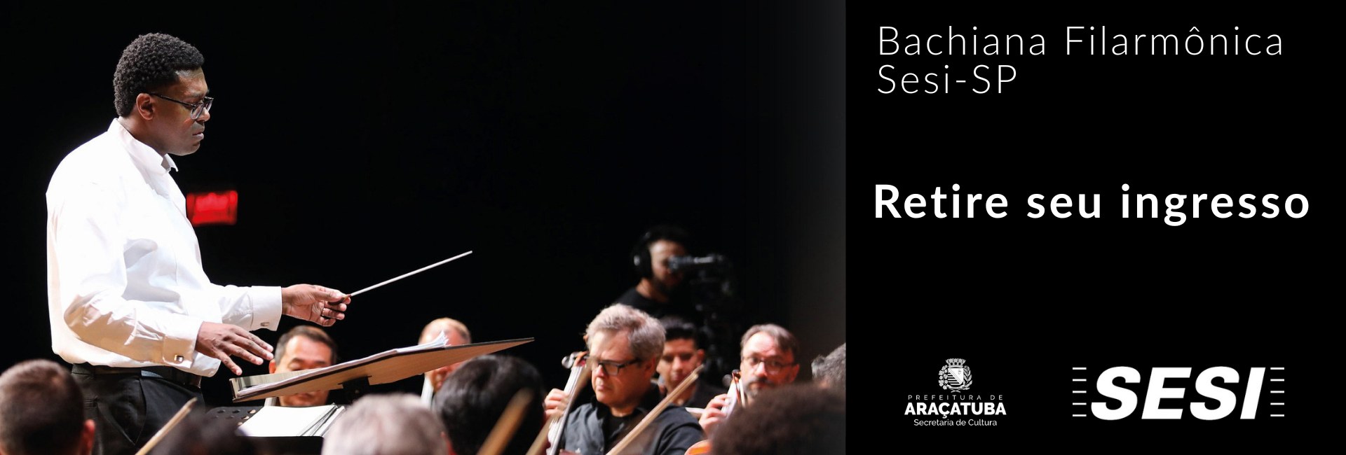 Bachiana Filarmônica Sesi-SP apresenta concerto comemorativo aos 117 anos de Araçatuba no dia 26 de novembro