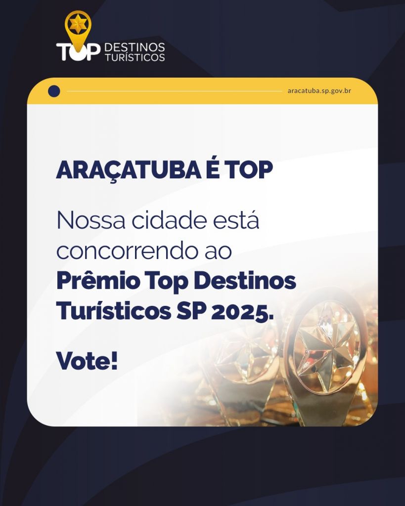 Araçatuba disputa três categorias no Prêmio Top Destinos Turísticos 2025
